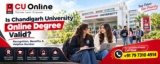 Is Chandigarh University Online Degree Valid in 2026? Recognition, Benefits, Courses & Admission Guide