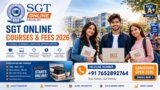 SGT Online Courses & Fees 2026–27: Eligibility, Duration & Helpline Number