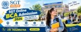 SGT Online BCA Admission 2026: Fees, Eligibility & Application Process