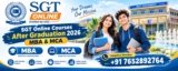 SGT Online Courses After Graduation 2026: MBA & MCA Admission, Eligibility, Fees & Helpline Number