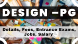 Design – PG(Design – PG): Details, Fees, Entrance Exams, Jobs, Salary