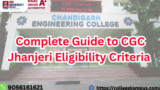 Complete Guide to CGC Jhanjeri Eligibility Criteria