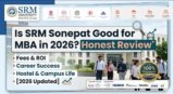 Is SRM Sonepat good for MBA in 2026